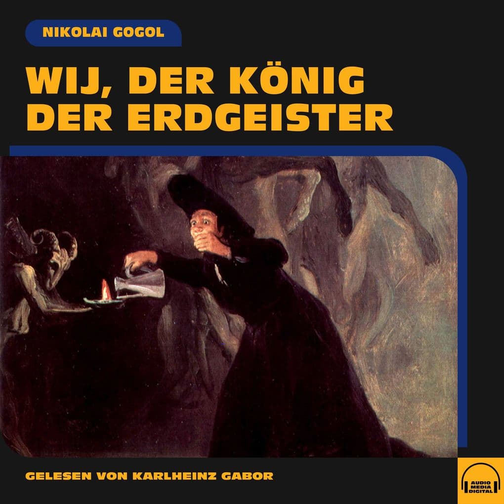 Wij, der König der Erdgeister