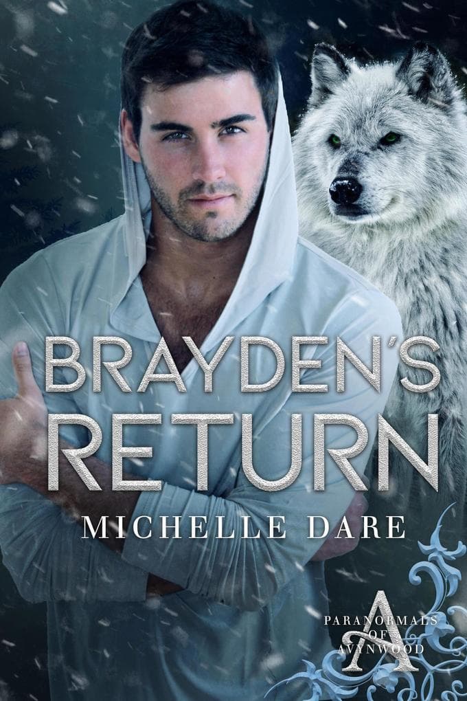 Brayden's Return (Paranormals of Avynwood, #5)