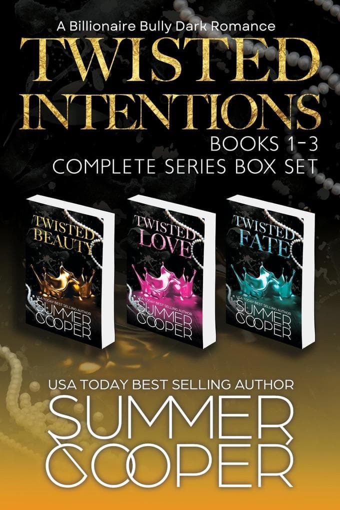 Twisted Intentions: Books 1-3 (Complete Series Box Set) (A Billionaire Bully Dark Romance)