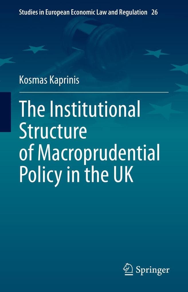 The Institutional Structure of Macroprudential Policy in the UK