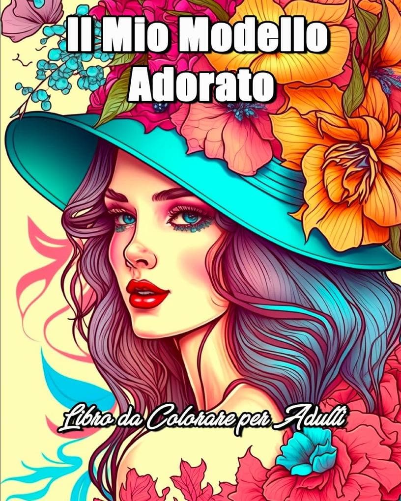 Il Mio Modello Adorato Libro da Colorare per Adulti