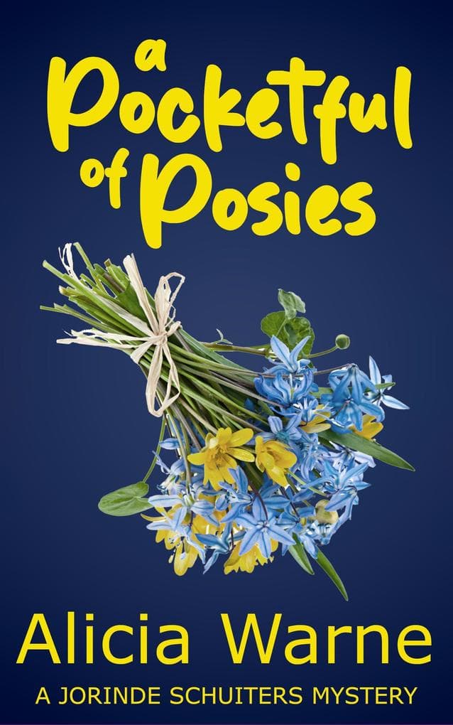 A Pocketful of Posies (The Jorinde Schuiters Mysteries, #0.2)