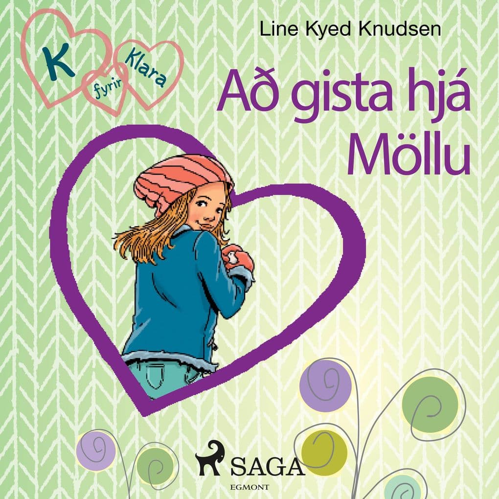 K fyrir Klara 4 Að gista hjá Möllu