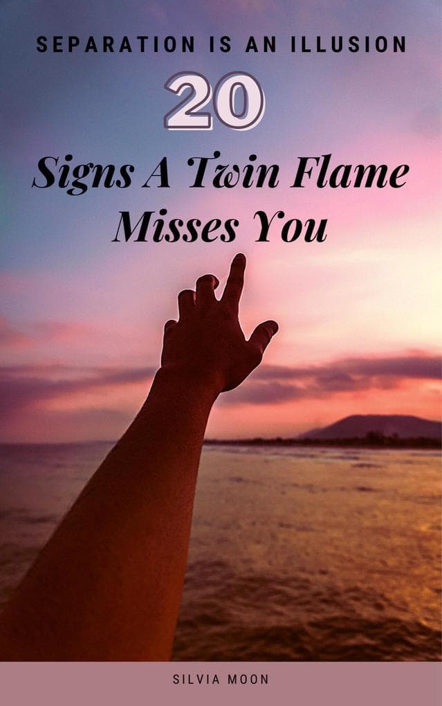 Signs A Twin Flame Misses You (Love)