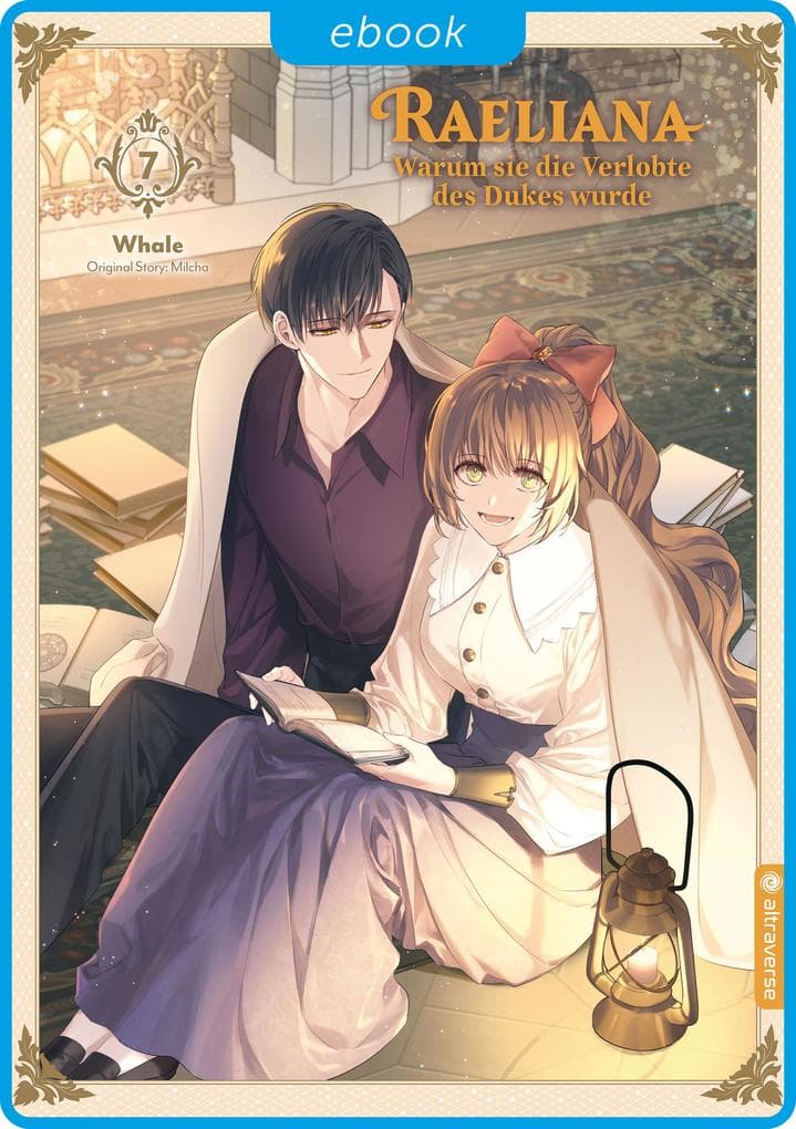 Raeliana - Warum sie die Verlobte des Dukes wurde 07