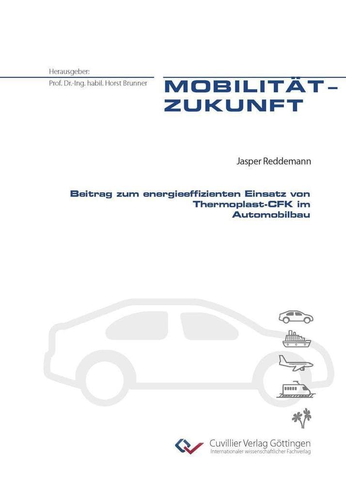 Beitrag zum energieeffizienten Einsatz von Thermoplast-CFK im Automobilbau