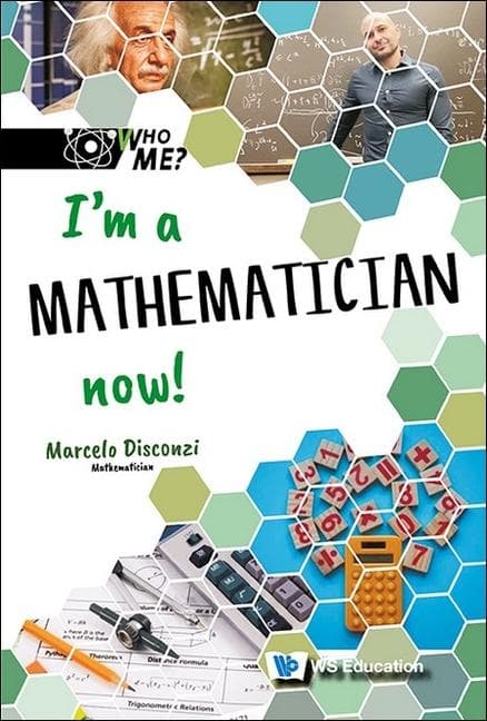 I'M A MATHEMATICIAN NOW!