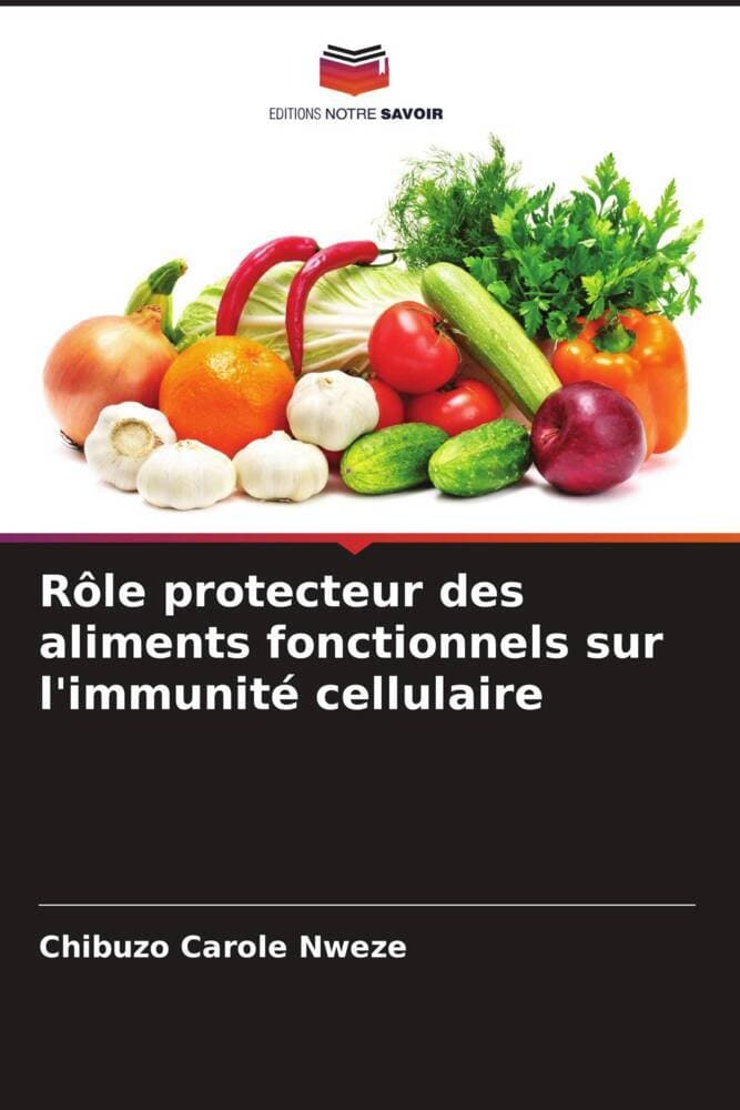 Rôle protecteur des aliments fonctionnels sur l'immunité cellulaire