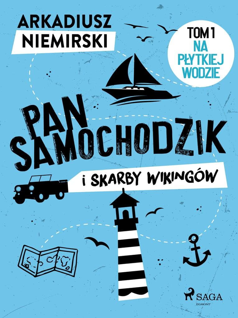 Pan Samochodzik i skarby wikingów Tom 1 - Na plytkiej wodzie