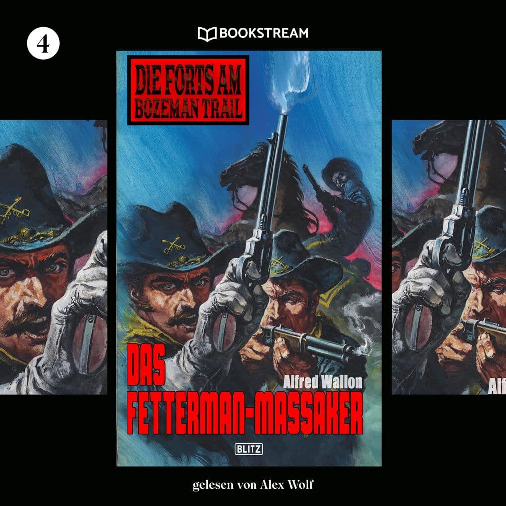 Die Forts am Bozeman Trail, Folge 4: Das Fetterman-Massaker
