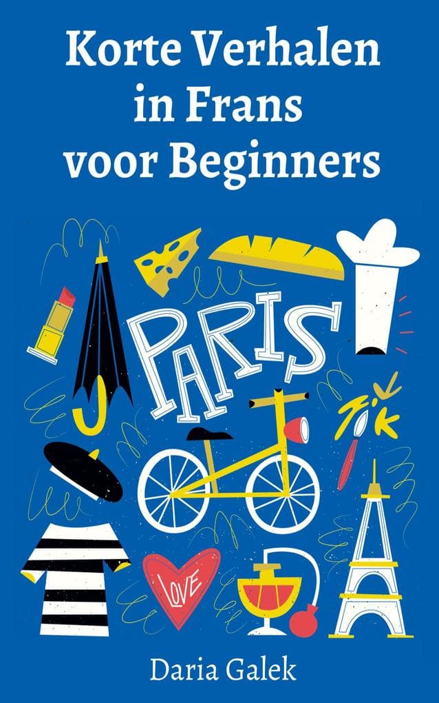 Korte Verhalen in Frans voor Beginners