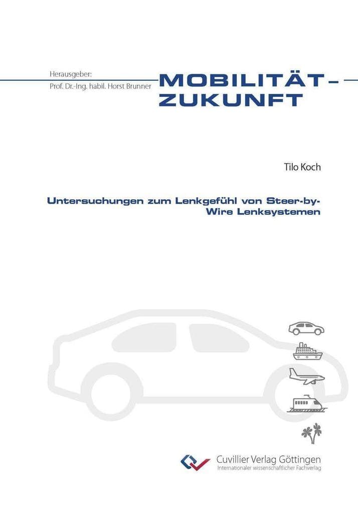Untersuchungen zum Lenkgefühl von Steer-by-Wire Lenksystemen