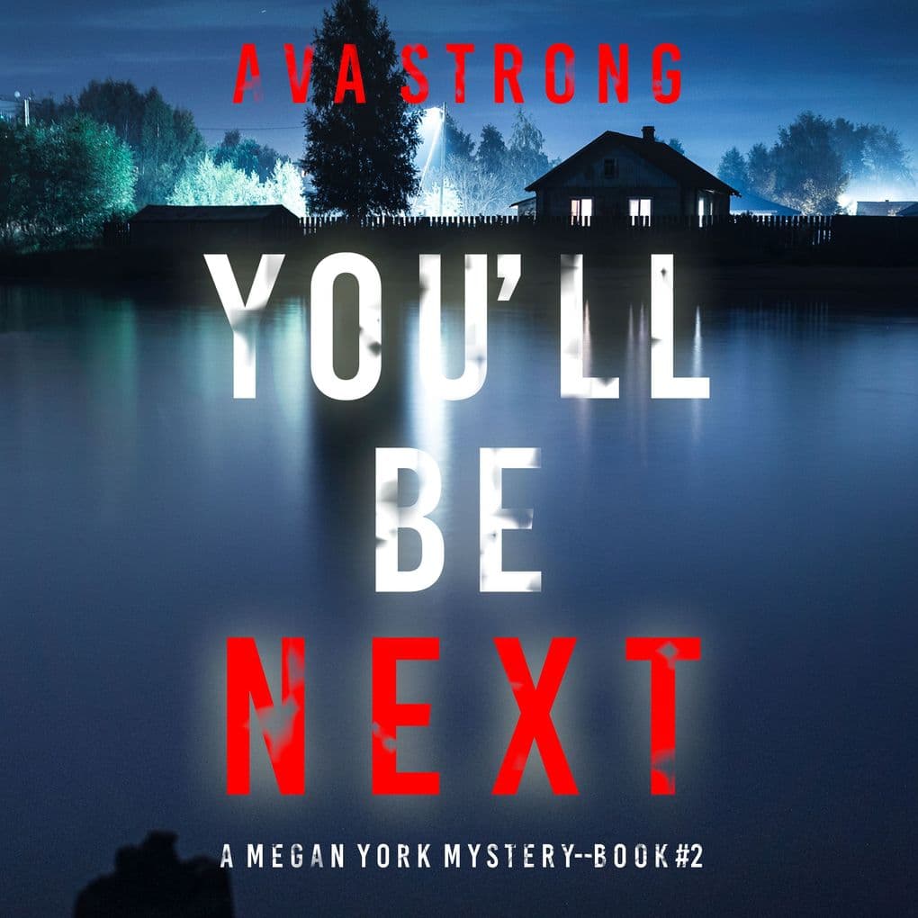 You'll Be Next (A Megan York Suspense ThrillerBook Two)