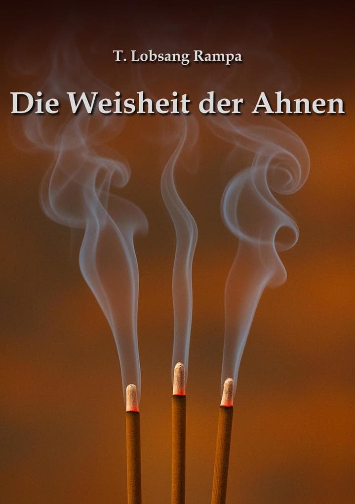 Die Weisheit der Ahnen