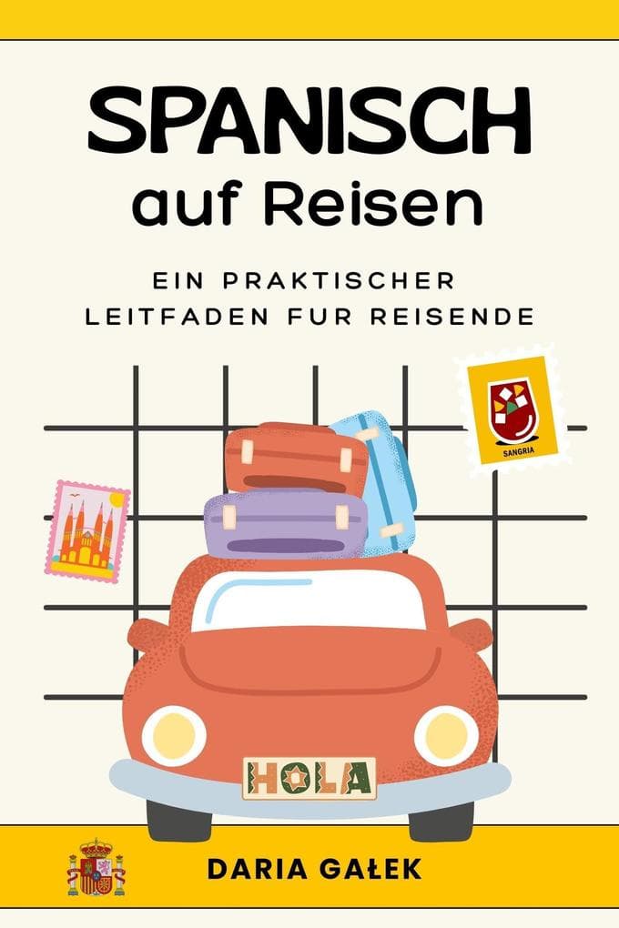 Spanisch auf Reisen: Ein praktischer Leitfaden für Reisende
