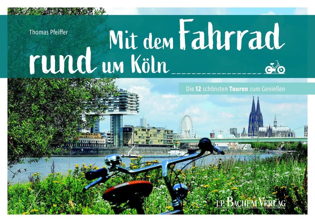 Mit dem Fahrrad rund um Köln