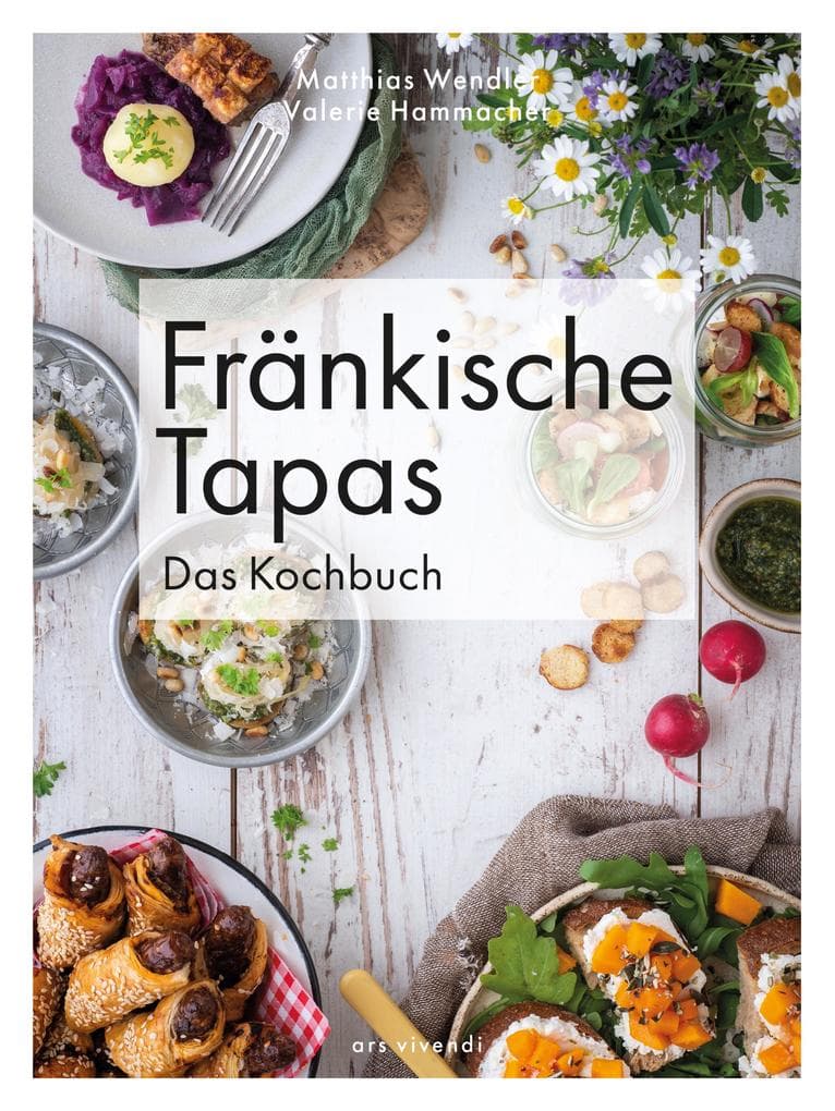 Fränkische Tapas - Das Kochbuch
