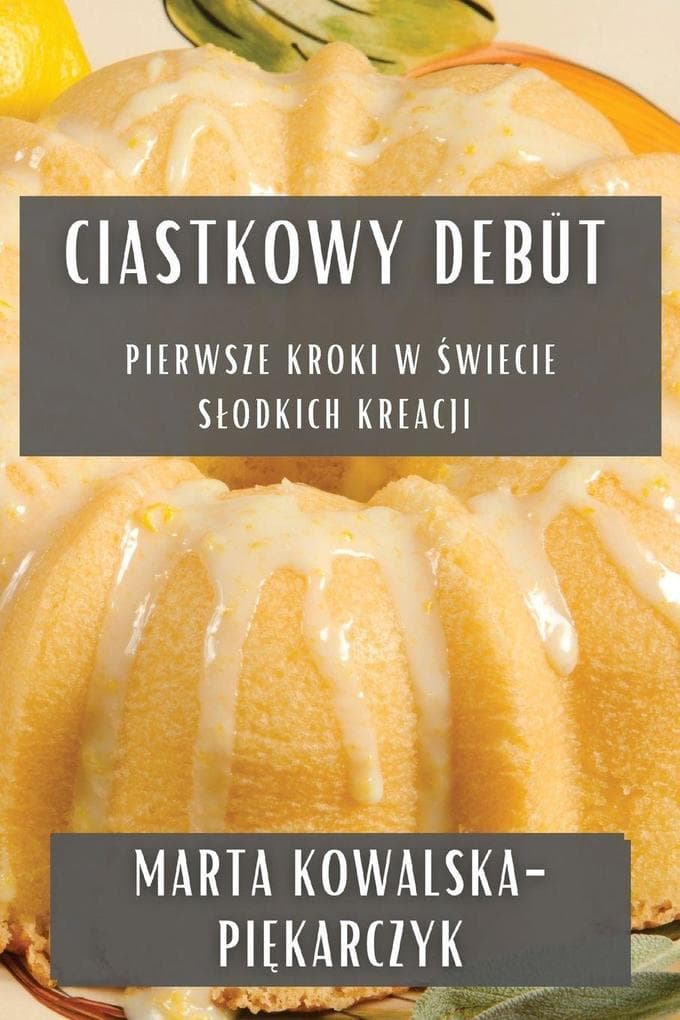 Ciastkowy Debüt