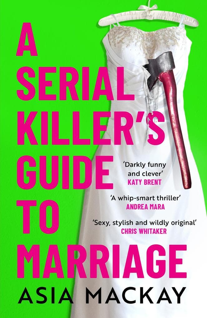 A Serial Killer's Guide to Marriage
