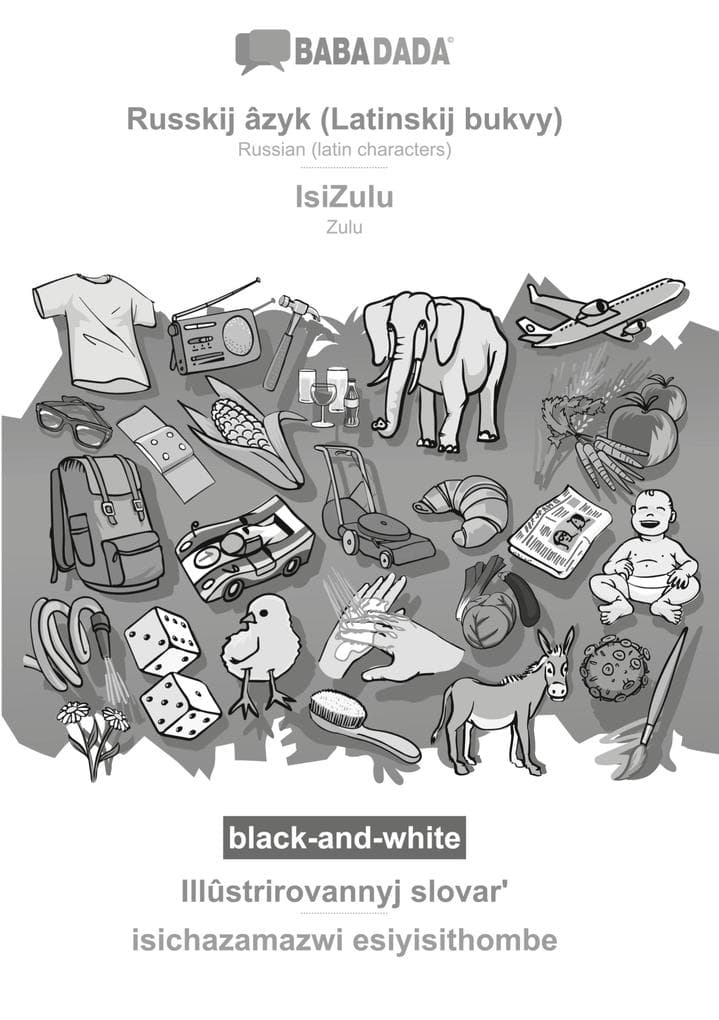 Russkij âzyk (Latinskij bukvy) - IsiZulu, Illûstrirovannyj slovar, BW