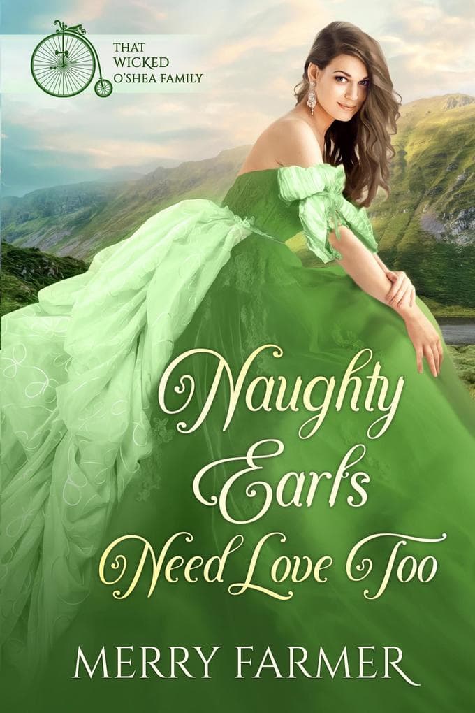 Naughty Earls Need Love Too (That Wicked O'Shea Family, #7)