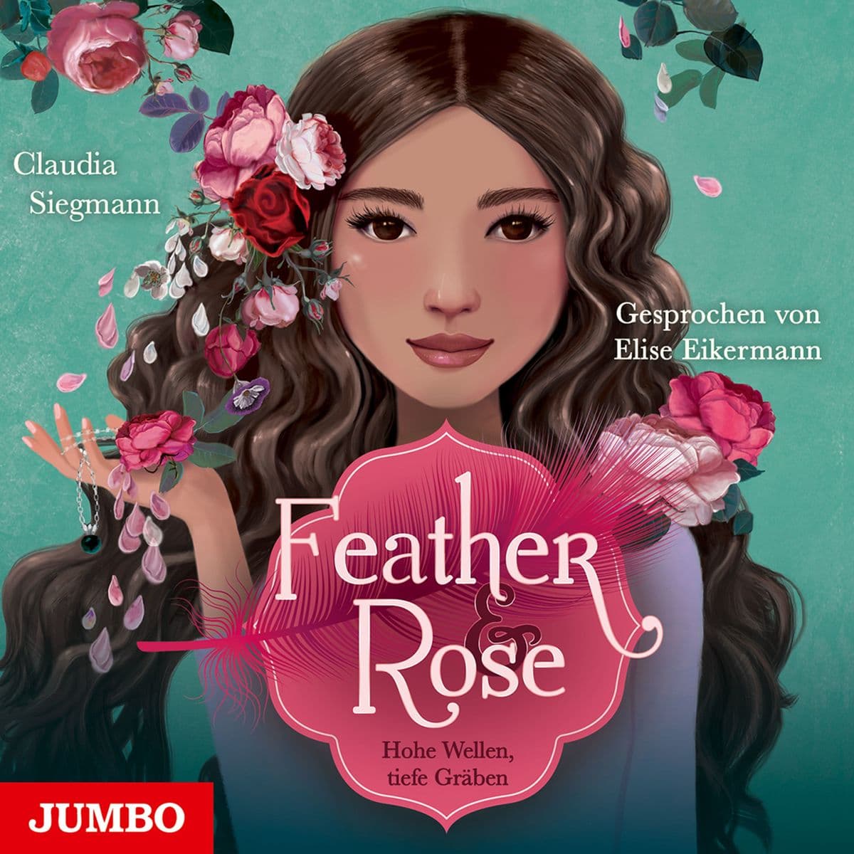 Feather & Rose. Hohe Wellen, tiefe Gräben (Band 2 [Ungekürzt])