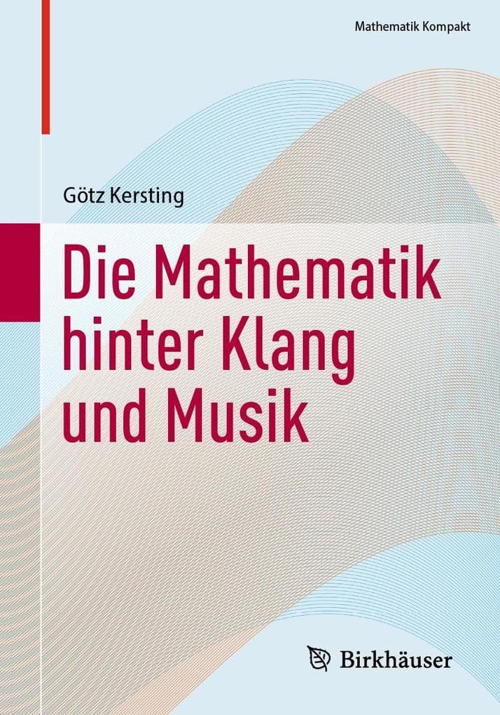 Die Mathematik hinter Klang und Musik