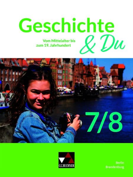Geschichte & Du Berlin/Brandenburg 7/8