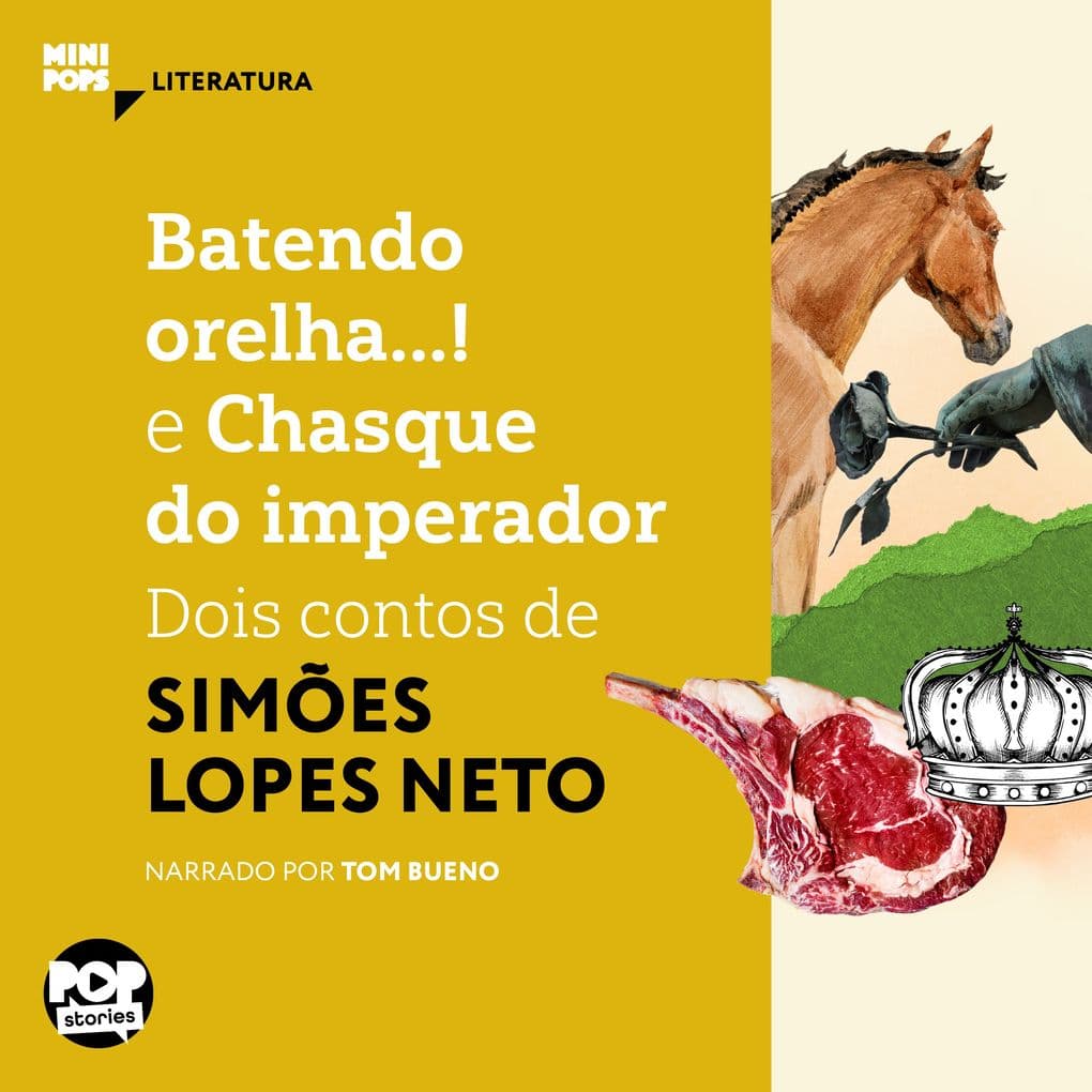 Batendo orelha e Chasque do imperador: Dois contos de Simões Lopes Neto