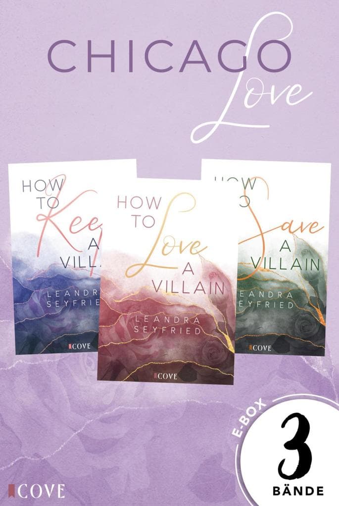 Chicago Love: Alle Bände der spannenden Romance-Trilogie in einem Bundle!