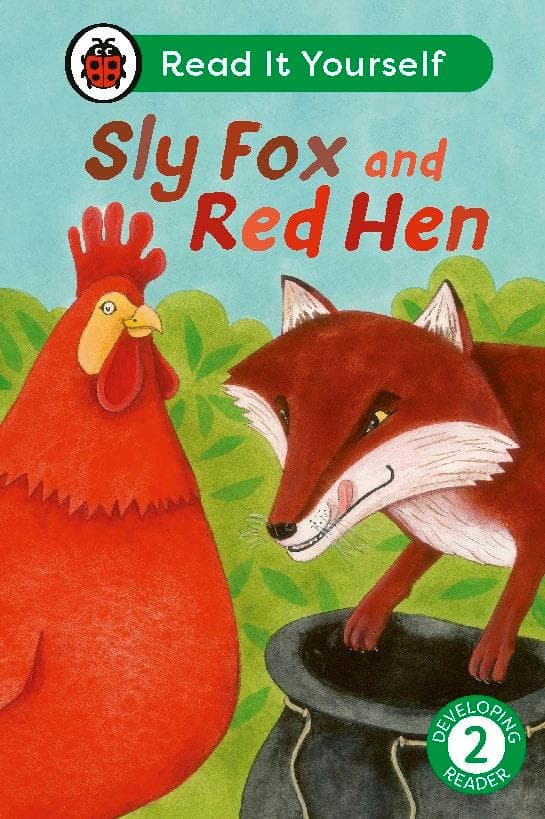 Sly Fox and Red Hen: Read It Yourself - Level 2 Developing Reader
