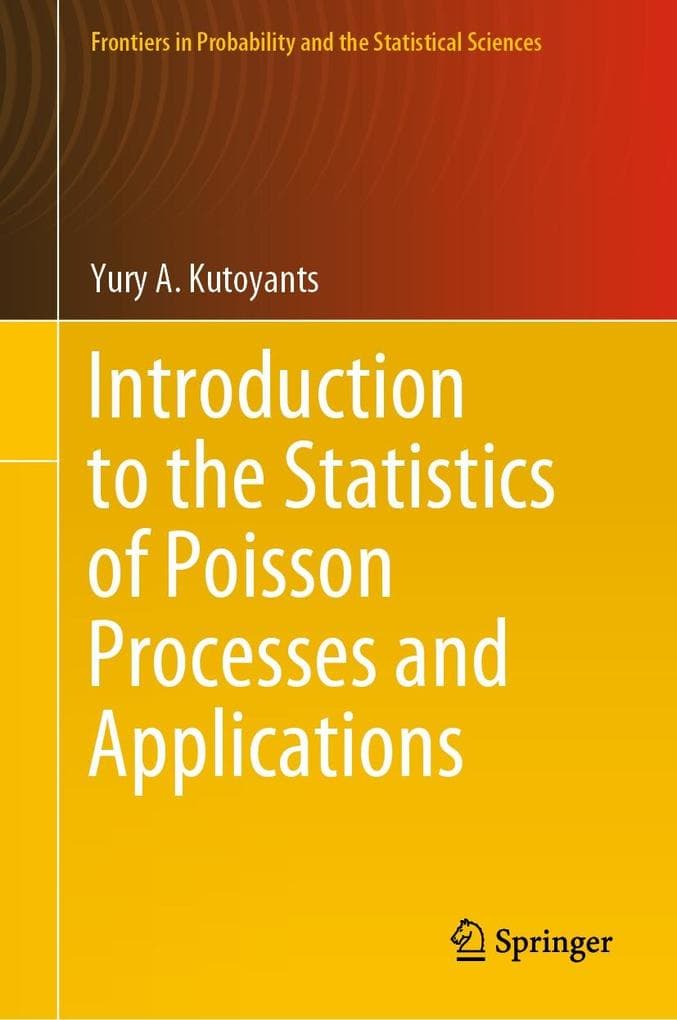 Introduction to the Statistics of Poisson Processes and Applications