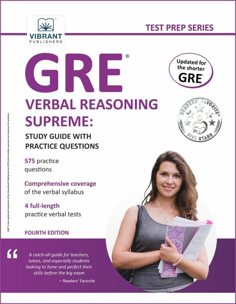 GRE Verbal Reasoning Supreme: Study Guide with Practice Questions (Test Prep Series)