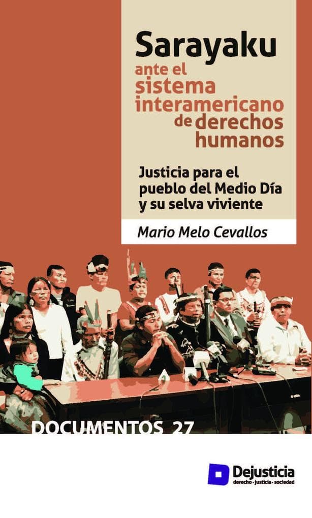 Sarayaku ante el sistema interamericano de derechos humanos