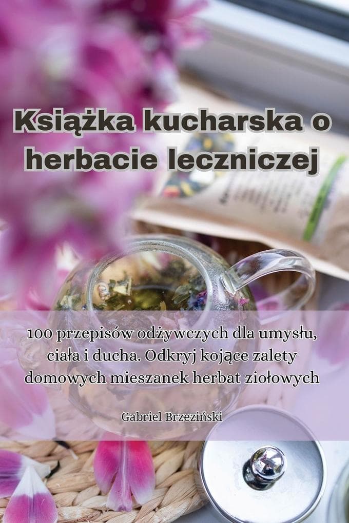 Ksika kucharska o herbacie leczniczej