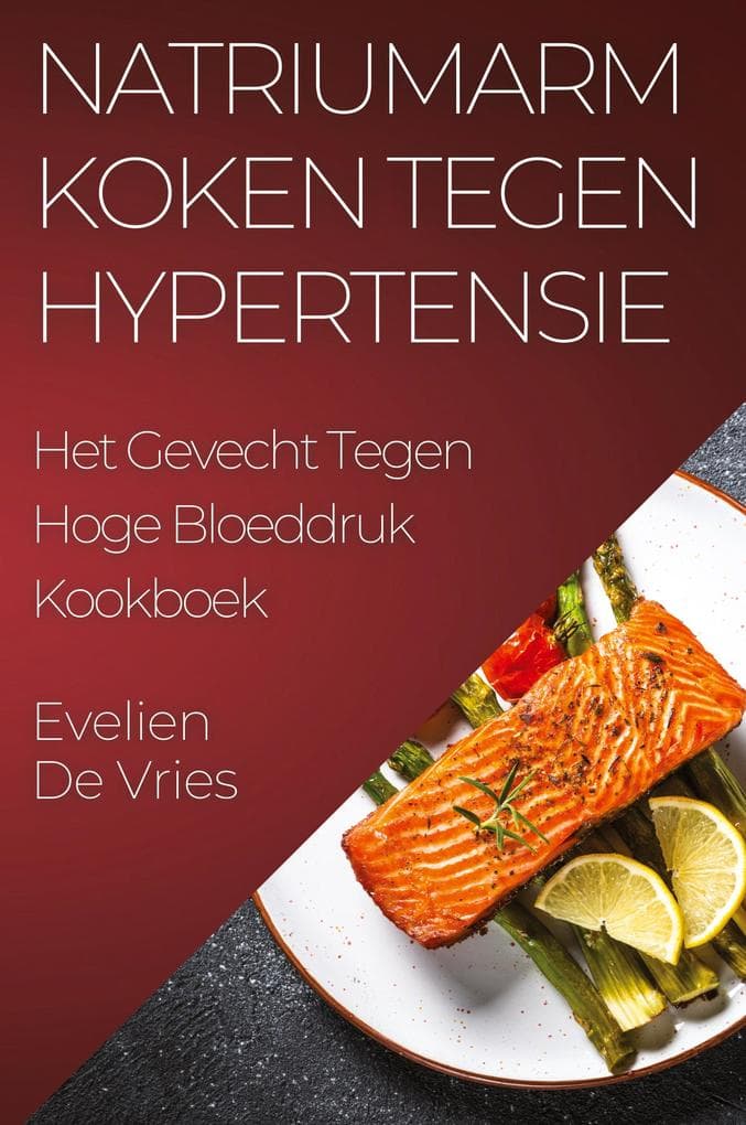 Natriumarm Koken tegen Hypertensie