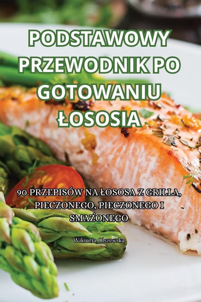 PODSTAWOWY PRZEWODNIK PO GOTOWANIU OSOSIA
