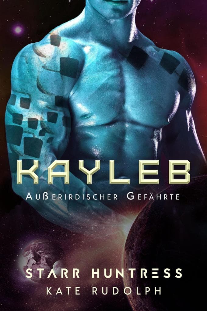 Kayleb: Außerirdischer Gefährte