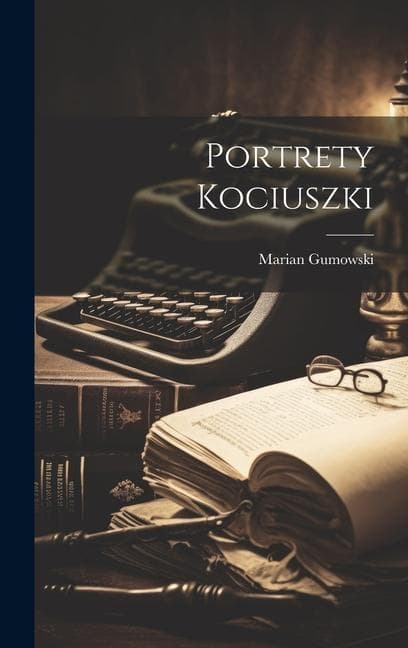 Portrety Kociuszki