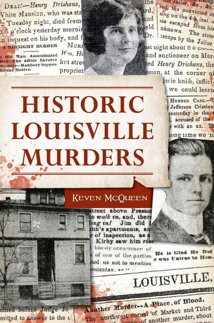 Historic Louisville Murders