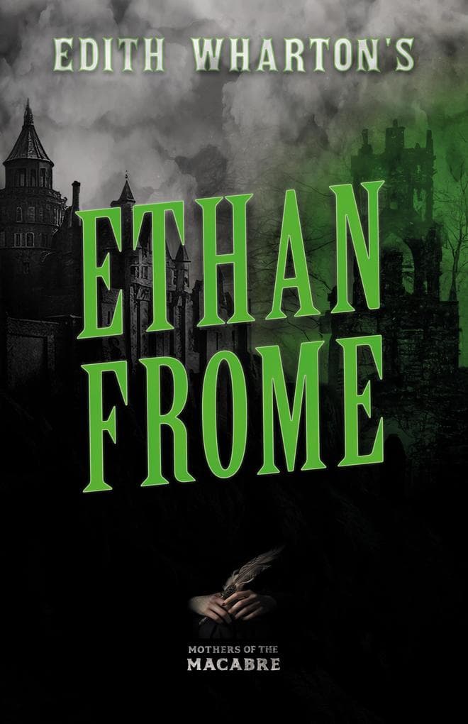 Edith Wharton's Ethan Frome