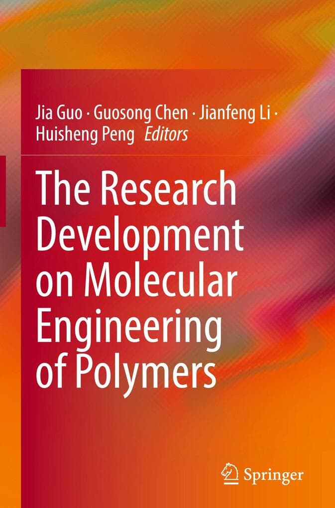 The Research Development on Molecular Engineering of Polymers