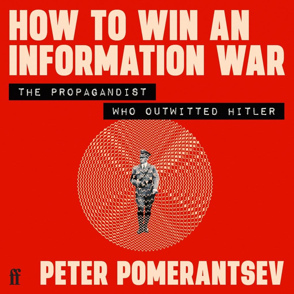 How to Win an Information War