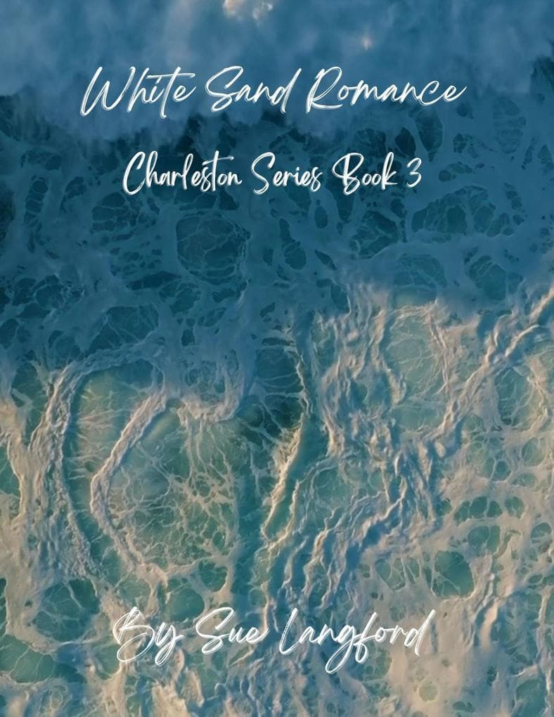 White Sand Romance (Charleston Series, #3)