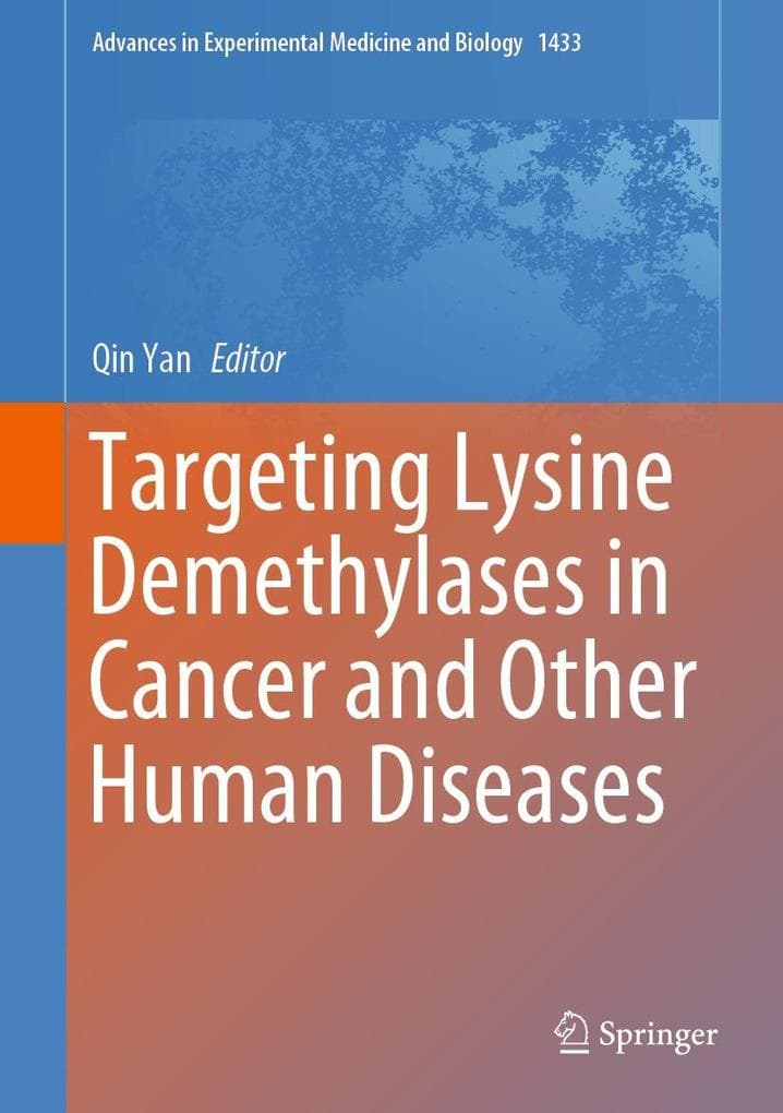 Targeting Lysine Demethylases in Cancer and Other Human Diseases