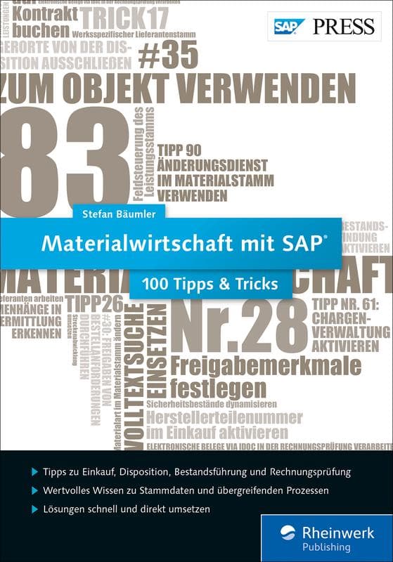 Materialwirtschaft mit SAP - 100 Tipps u. Tricks