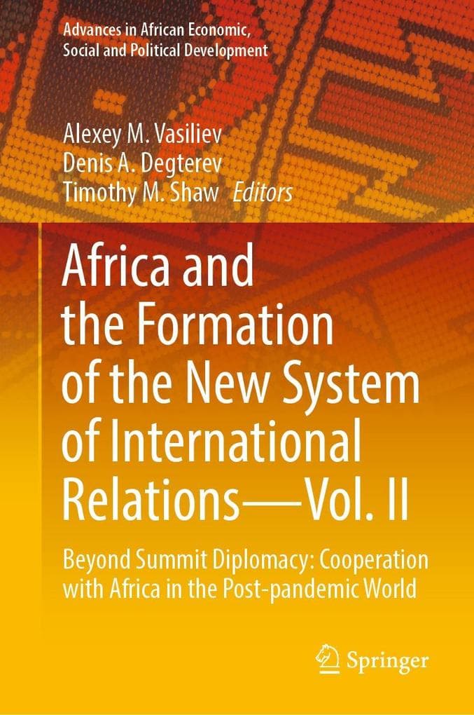 Africa and the Formation of the New System of International Relations-Vol. II