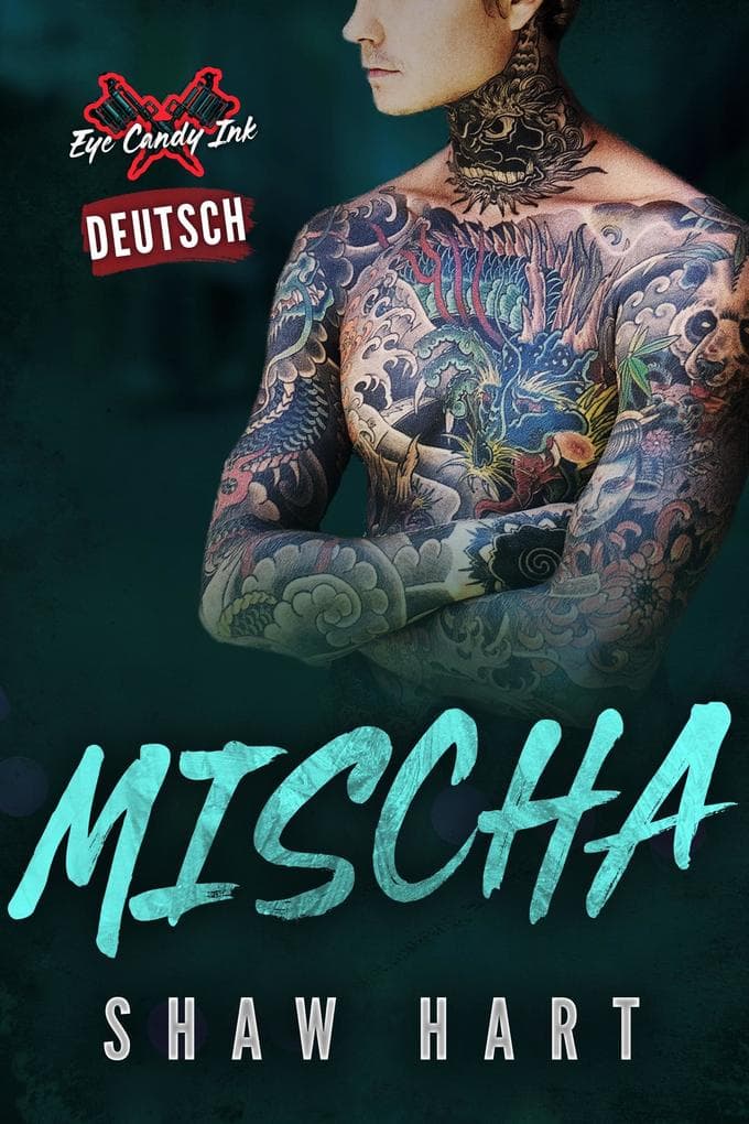 Mischa (Eye Candy Ink, #2)