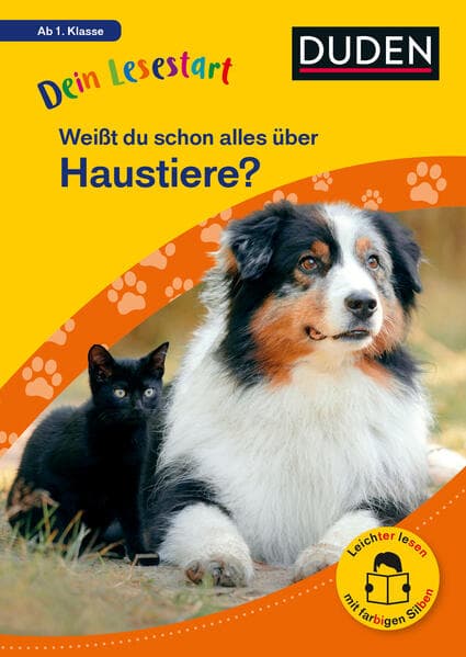 Dein Lesestart: Weißt du schon alles über Haustiere? Ab 1. Klasse
