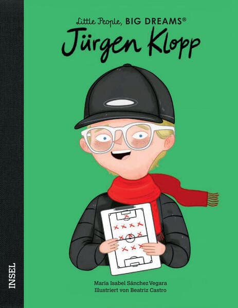 Jürgen Klopp - Little People, BIG DREAMS (Deutsche Ausgabe)
